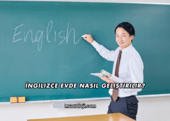 İngilizce Evde Nasıl Geliştirilir?