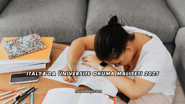 İtalya'da Üniversite Okuma Maliyeti 2025