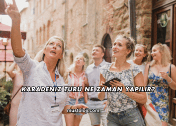 Karadeniz Turu Ne Zaman Yapılır?