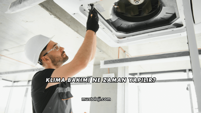 Klima Bakımı Ne Zaman Yapılır?