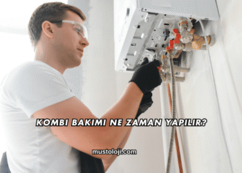 Kombi Bakımı Ne Zaman Yapılır?