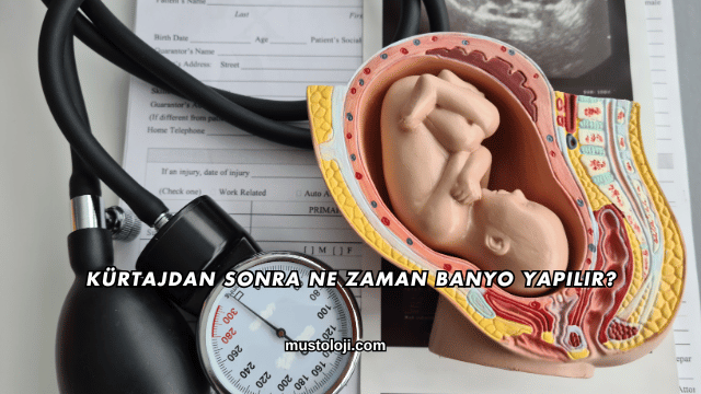 Kürtajdan Sonra Ne Zaman Banyo Yapılır?