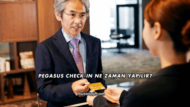 Pegasus Check-in Ne Zaman Yapılır?
