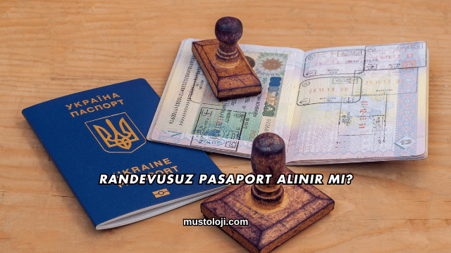 Randevusuz Pasaport Alınır mı?