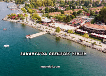 Sakarya'da Gezilecek Yerler