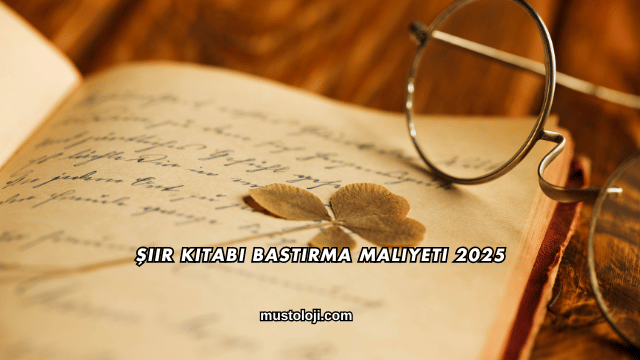 Şiir Kitabı Bastırma Maliyeti 2025