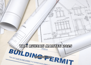 Yapı Ruhsatı Maliyeti 2025