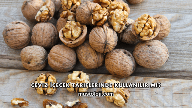 Ceviz İçecek Tariflerinde Kullanılır mı?