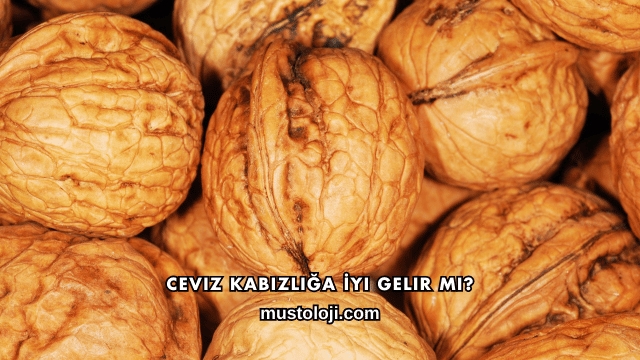 Ceviz Kabızlığa İyi Gelir mi?