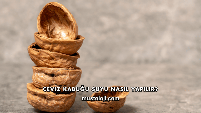 Ceviz Kabuğu Suyu Nasıl Yapılır?