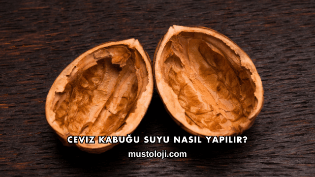 Ceviz Kabuğu Suyu Nasıl Yapılır?