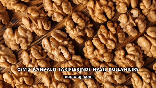 Ceviz Kahvaltı Tariflerinde Nasıl Kullanılır?