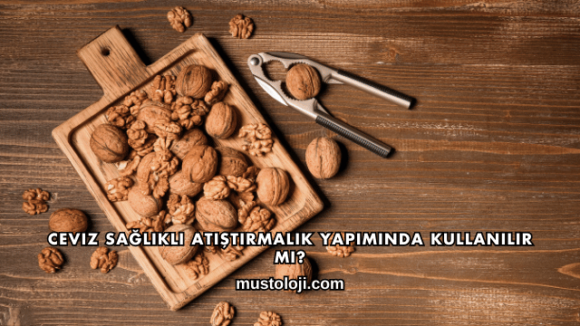Ceviz Sağlıklı Atıştırmalık Yapımında Kullanılır mı?
