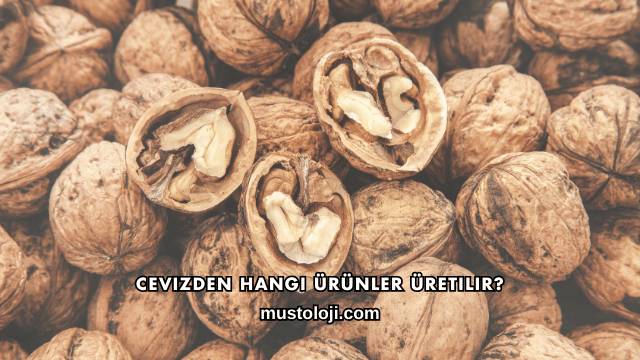 Cevizden Hangi Ürünler Üretilir?