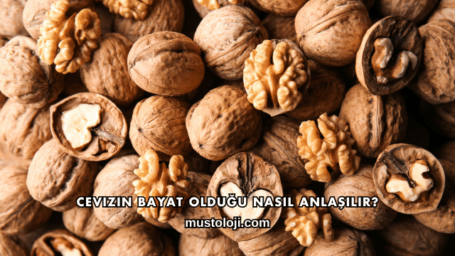 Cevizin Bayat Olduğu Nasıl Anlaşılır?