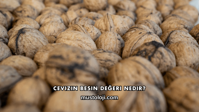 Cevizin Besin Değeri Nedir?