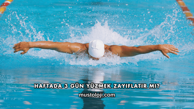 Haftada 3 Gün Yüzmek Zayıflatır mı?