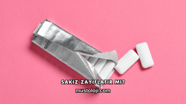 Sakız Zayıflatır mı?
