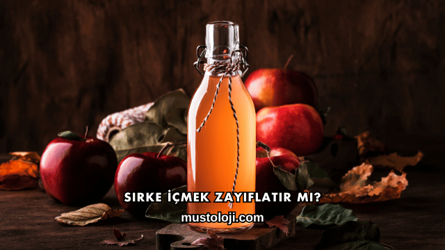 Sirke İçmek Zayıflatır mı?