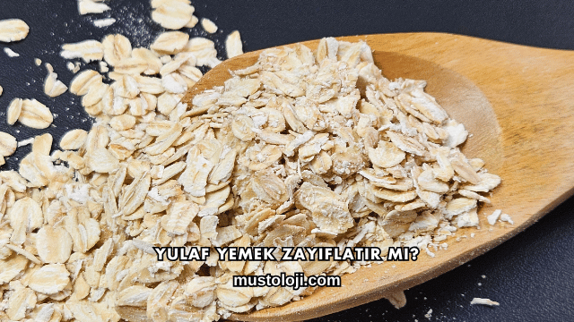 Yulaf Yemek Zayıflatır mı?